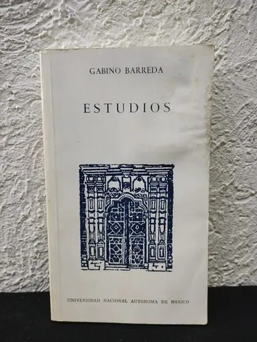 Libro Estudios Gabino Barreda No 26 Unam Año 1992