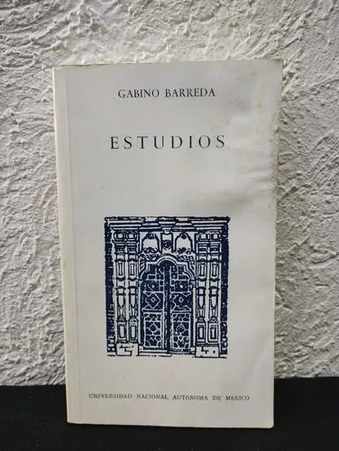 Libro Estudios Gabino Barreda No 26 Unam Año 1992 — Coleccionables vintage, años 90s