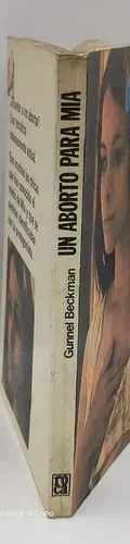 Un Aborto Para Mia Gunnel Beckman Edit.roca 1ra Edic. 1978