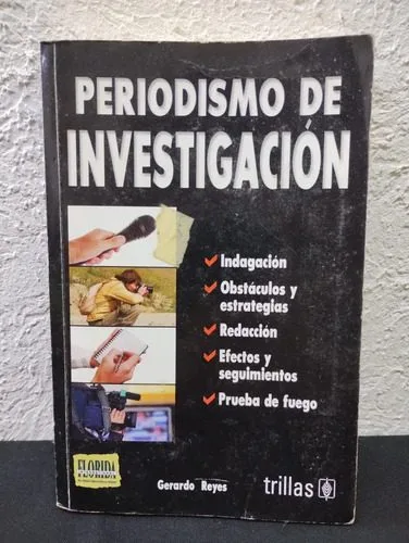 Periodismo De Investigación Gerardo Reyes Edit. Trillas 2008 — Coleccionables vintage, años NOW