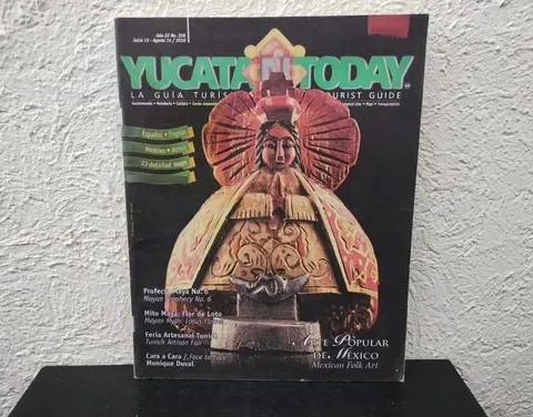 Revista Guía Turística Yucatán Today Año 22 #259 Agosto 2010