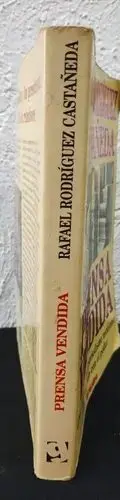 Prensa Vendida Rafael Rodríguez Edit. Grijalbo 1993 3ra Edic — Coleccionables vintage, años 90s (foto 3)