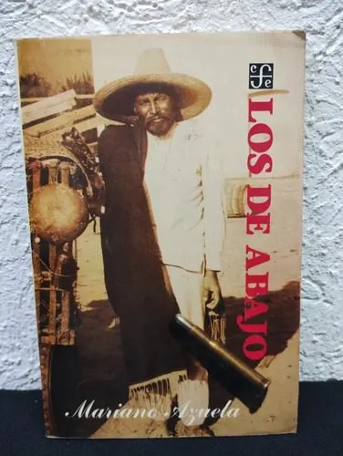 Los De Abajo Mariano Azuela Fondo De Cultura Económica 1992