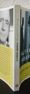 Libro Secuestro Virtual - Alfredo Abarca Edit. Planeta 2004 — Coleccionables vintage, años NOW (foto 3)