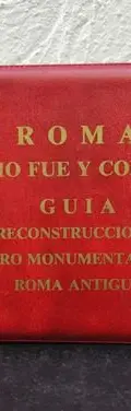 Guía Roma Antigua C/reconstrucciones Como Fue - Como Es 1996 — Coleccionables vintage, años 90s