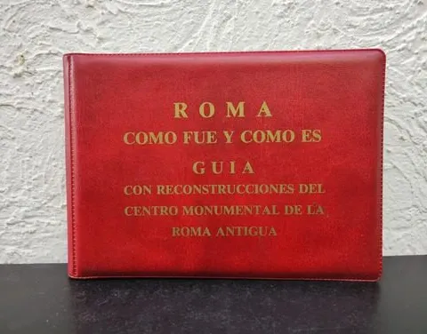 Guía Roma Antigua C/reconstrucciones Como Fue - Como Es 1996