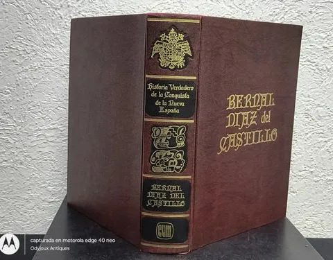 Historia Verdadera De La Conquista De La Nueva España Evm