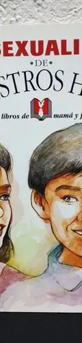 La Sexualidad De Nuestros Hijos Los Libros De Mamá Y Papa — Coleccionables vintage, años NOW