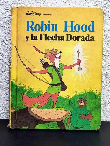 Robin Hood Y La Flecha Dorada Walt Disney Edit. Novaro 1981 — Coleccionables vintage, años 80s