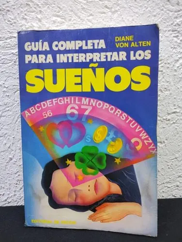 Guía Completa Para Interpretar Los Sueños Diane Von Alten