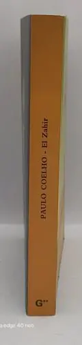Paulo Coelho El Zahir Grijalbo Ed. Planeta 2005 México