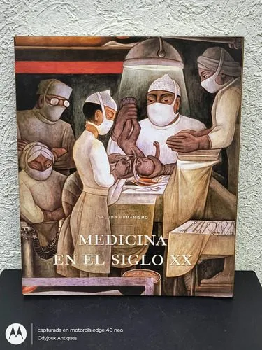 Libro Salud Y Humanismo Medicina En El Siglo Xx Bayer 2010 — Coleccionables vintage, años NOW