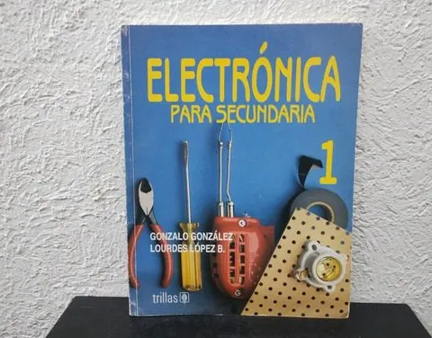 Libro Electrónica Para Secundaria 1 Editorial Trillas