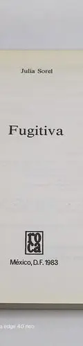 Libro Fugitiva Por Julia Sorel Ed. Roca 1981 Barcelona