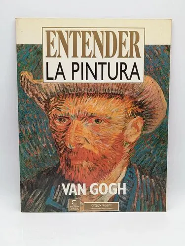 Libro Entender La Pintura Van Gogh #1 Orbis Fabbri 1989