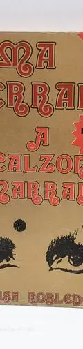 Libro Irma Serrano A Calzón Amarrado Eliza Robledo 1978